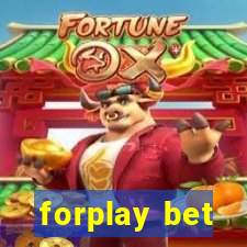 forplay bet